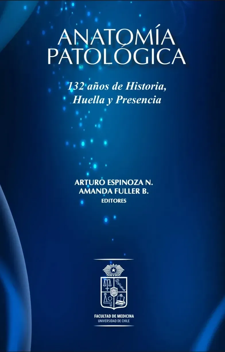 Anatomía Patológica — 132 Años de Historia, Huella y Presencia